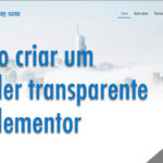 Como criar um header transparente no Elementor grátis